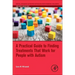 A Practical Guide to Finding Treatments That Work for People with Autism