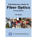 FOA Reference Guide to Fiber Optics