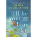 I'll Be Your Blue Sky