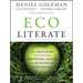 Ecoliterate: How Educators Are Cultivating Emotional, Social, and Ecological Intelligence