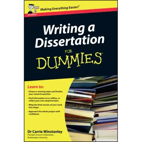 Writing a Dissertation for Dummies