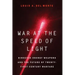 War at the Speed of Light: Directed-Energy Weapons and the Future of Twenty-First-Century Warfare