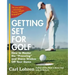 Getting Set for Golf: How to Master the "Preswing" and Shave Strokes off Your Game