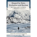 Shaped by Hate, Exclusion and Racism: How to Navigate and Rise in a Hostile Environment