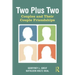 Two Plus Two: Couples and Their Couple Friendships