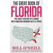 The Great Book of Florida: The Crazy History of Florida with Amazing Random Facts & Trivia