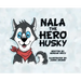 Nala, the Hero Husky