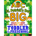 ABC St. Patrick's Day Big Coloring Book for Kids Ages 2-5 Toddler & Preschool: An Alphabet St. Patrick's Day Shamrock Coloring Book for Toddlers with