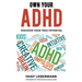 Own Your ADHD: Discover Your True Potential