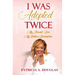 I Was Adopted Twice: My Parents' Love, My Father's Redemption