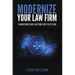 Modernize Your Law Firm: Transform Your Law Firm for the Future