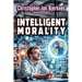 Intelligent Morality