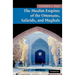 The Muslim Empires of the Ottomans, Safavids, and Mughals
