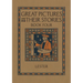 Great Pictures and Their Stories Book Four: Interpreting Masterpieces to Children