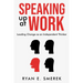 Speaking Up at Work: Leading Change as an Independent Thinker