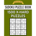 Sudoku Puzzle Book, 1,500 EXTRA HARD Puzzles: Gigantic Bargain Sized Book, No Wasted Puzzles With Only One Level