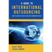 A Guide to International Outsourcing: How to Achieve Success and Avoid Common Mistakes