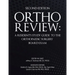 Ortho Review: A Resident's Study Guide to the Orthopaedic Surgery Board Exam (Second Edition)