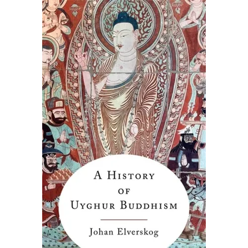 A History of Uyghur Buddhism