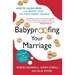 Babyproofing Your Marriage: How to Laugh More and Argue Less as Your Family Grows