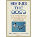 Being the Boss: The Importance of Leadership and Power