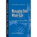Managing Your Whole Life