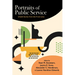 Portraits of Public Service: Untold Stories from the Front Lines