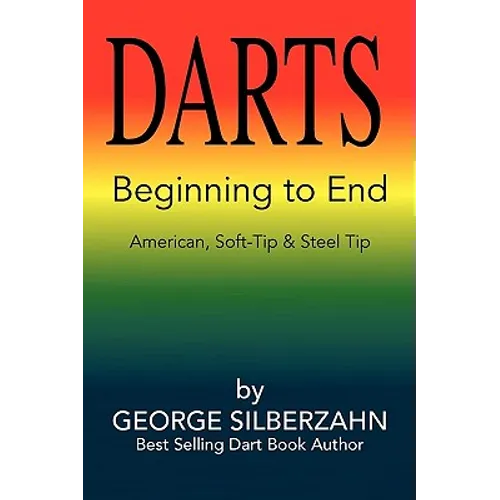 Darts Beginning to End