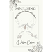 Soul Sing: Singing Torah for Health and Holiness