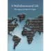 A Multidimensional Life: The Legacy of Arjun K. Gupta