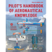 Pilot's Handbook of Aeronautical Knowledge: Faa-H-8083-25c