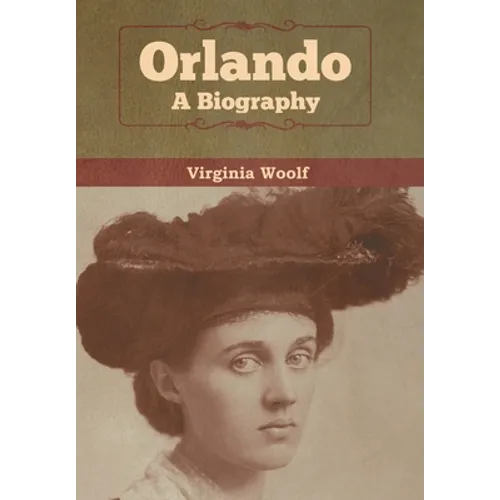 Orlando: A Biography