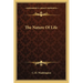 The Nature Of Life
