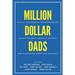 Million Dollar Dads