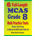 6 Full-Length MCAS Grade 8 Math Practice Tests: Extra Test Prep to Help Ace the MCAS Math Test