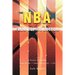 The NBA From Top to Bottom: A History of the NBA, From the No. 1 Team Through No. 1,153