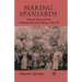 Making Spaniards: Primo de Rivera and the Nationalization of the Masses, 1923-30