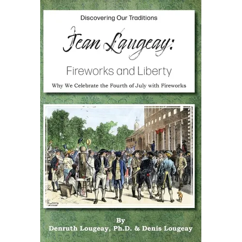 Jean Laugeay: Fireworks and Liberty
