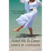 And the World Asked Me to Dance