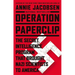 Operation Paperclip: The Secret Intelligence Program That Brought Nazi Scientists to America