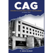 CAG - Ensuring Accountability Amidst Controversies - An Inside View