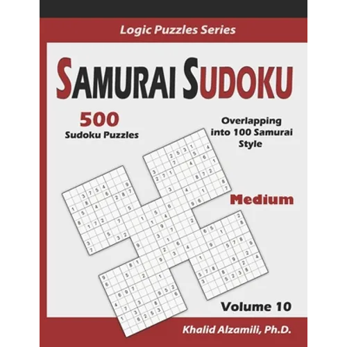 Samurai Sudoku: 500 Medium Sudoku Puzzles Overlapping into 100 Samurai Style