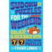 Sudoku Puzzles for the Weekend: Relax & Kick Back with 77 Challenging Puzzles