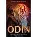 Odin: The Origins, History and Evolution of the Norse God