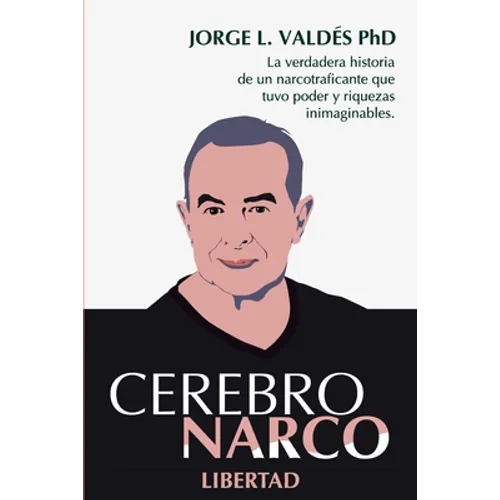 Cerebro Narco Libertad