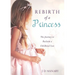 Rebirth of a Princess