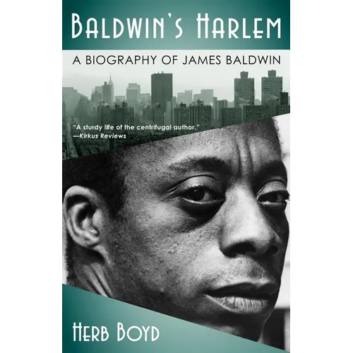 Baldwin's Harlem: A Biography of James Baldwin