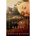 When You're Ready: A Love Story