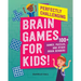 Perfectly Challenging Brain Games for Kids!: 100 Games, Puzzles, and Other Brain Benders