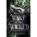 In the Wake of the Wicked